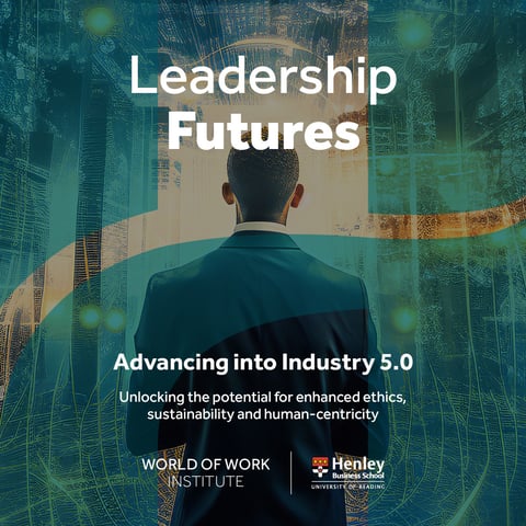 Leadership Futures: Advancing into Industry 5.0