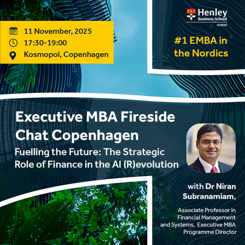 Executive MBA Fireside Chat Copenhagen | Fuelling the Future: The Strategic Role of Finance in the AI (R)evolution