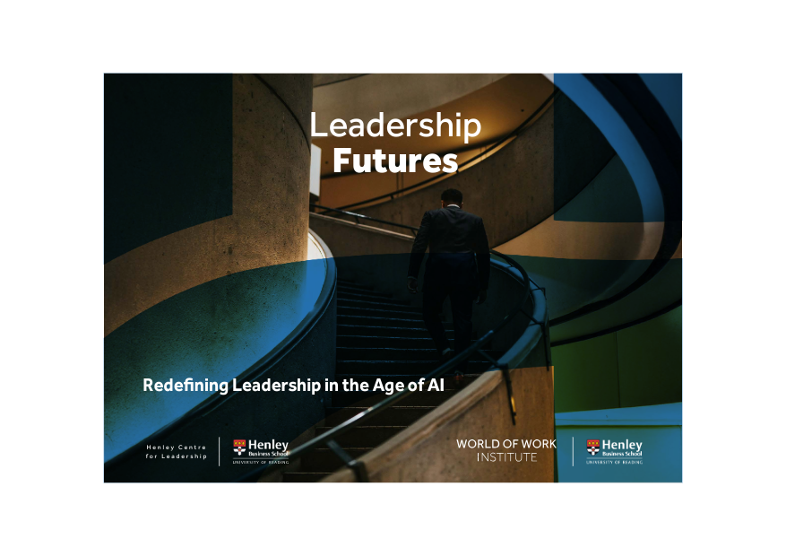 Leadership Futures: Redefining Leadership in the Age of AI